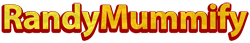 RANDY MUMMIFY